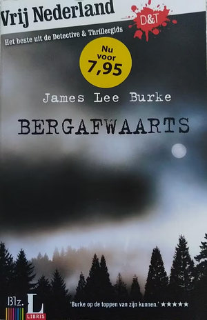Bergafwaarts by James Lee Burke
