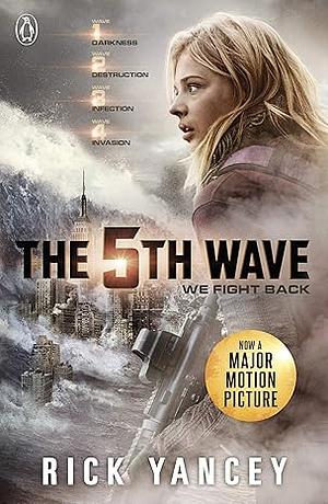 The 5th Wave by Rick Yancey