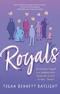 Royals by Tegan Bennett Daylight