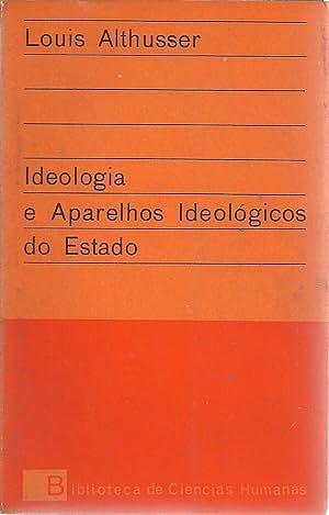 Ideologia e Aparelhos Ideológicos do Estado by Louis Althusser