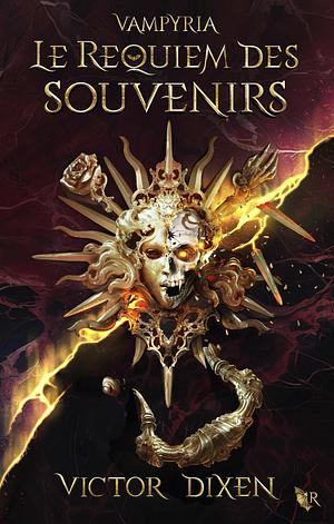 Le Requiem des souvenirs by Victor Dixen