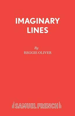 Imaginary Lines by Reggie Oliver