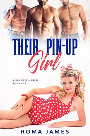 The Pin-Up Girl by Roma James