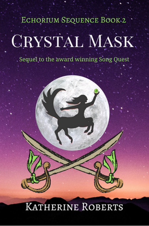 The Crystal Mask by Katherine Roberts