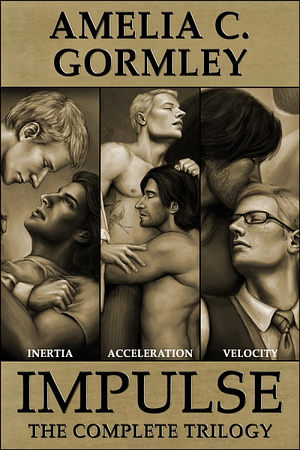 Impulse: The Complete Trilogy by Amelia C. Gormley
