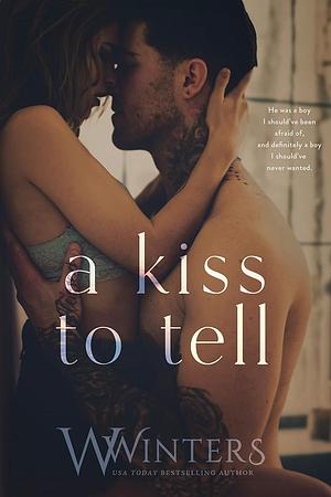 A Kiss to Tell by Willow Winters