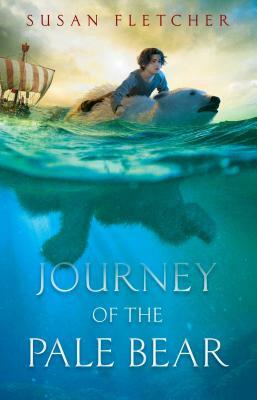 Journey of the Pale Bear by Susan Fletcher