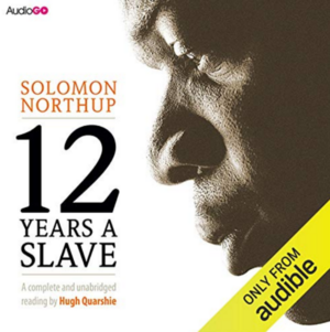 Twelve Years A Slave by Solomon Northup