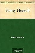 Fanny Herself by Edna Ferber