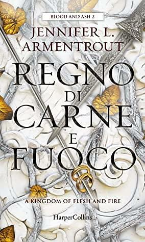 Il regno di carne e fuoco by Jennifer L. Armentrout