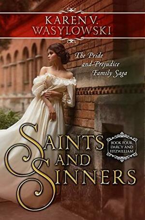 Saints and Sinners by Karen V. Wasylowski