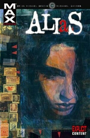 Alias: Ultimate Collection, Vol. 1 by Brian Michael Bendis, Michael Gaydos