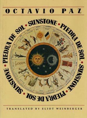 Piedra de Sol = Sunstone by Octavio Paz