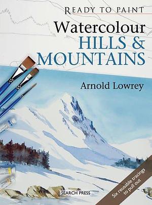 Watercolour Hills and Mountains by Arnold Lowrey