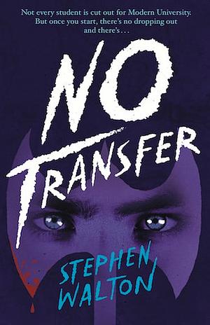 No Transfer by Stephen Walton