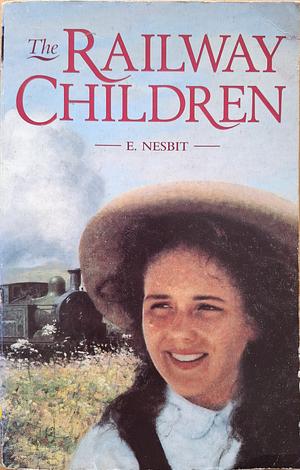 The Railway Children by E. Nesbit