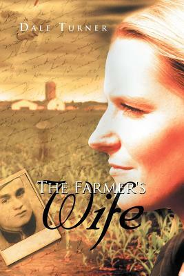 The Farmer's Wife by Dale Turner