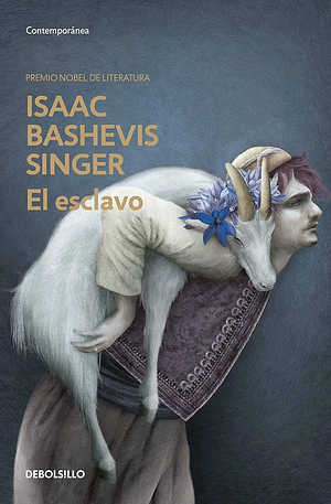 El esclavo by Isaac Bashevis Singer