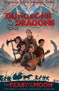Dungeons and Dragons: Honor Among Thieves--The Feast of the Moon (Movie Prequel Comic) by Jeremy Lambert