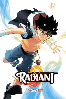 Radiant, Vol. 1, Volume 1 by Tony Valente