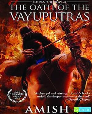 The Oath of Vayuputra: Shiva Trilogy 3 by Rashid Raza, Amish Tripathi