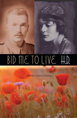 Bid Me To Live by Hilda Doolittle