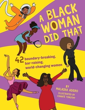 A Black Woman Did That, Volume 1 by Malaika Adero