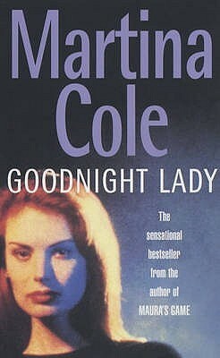 Goodnight Lady by Martina Cole