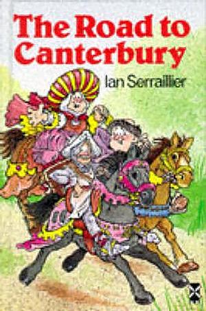 The Road to Canterbury by Ian Serraillier