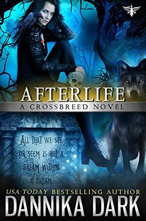 Afterlife by Dannika Dark