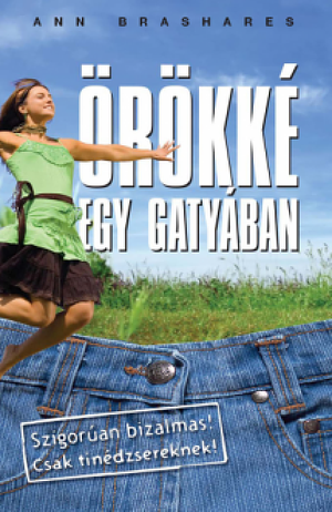 Örökké egy gatyában by Ann Brashares