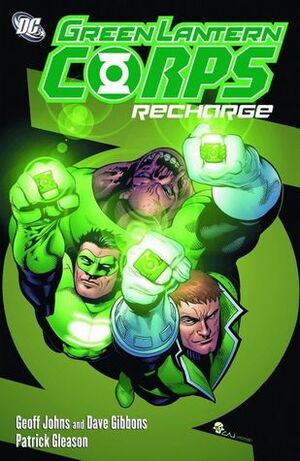 Green Lantern Corps: Recharge by Dave Gibbons, Geoff Johns