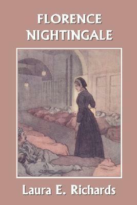 Florence Nightingale by Laura Elizabeth Richards
