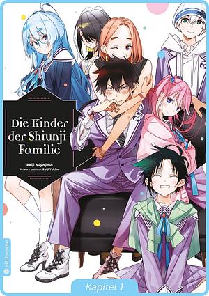 Die Kinder der Shiunji-Familie, Band 1 by Reiji Miyajima, Reiji Yukino