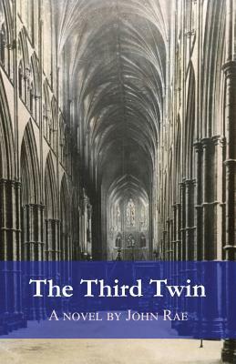 The Third Twin: A ghost story by John Rae