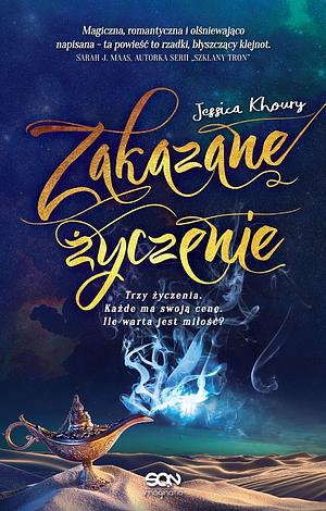 Zakazane życzenie by Jessica Khoury, Maciej Pawlak