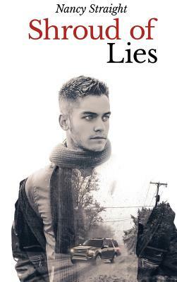 Shroud Of Lies by Nancy Straight