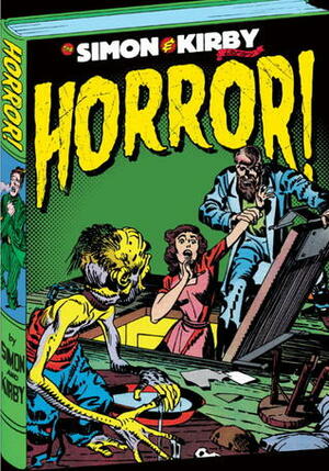 The Simon and Kirby Library: Horror by Joe Simon, Jack Kirby