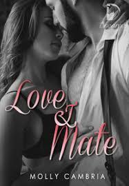 Love and Mate by Molly Cambria