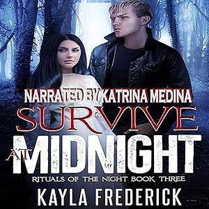 Survive at Midnight by Kayla Krantz, Kayla Frederick