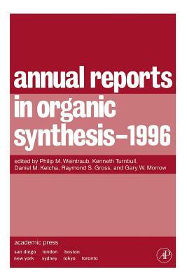 Annual Reports in Organic Synthesis 1996 by 