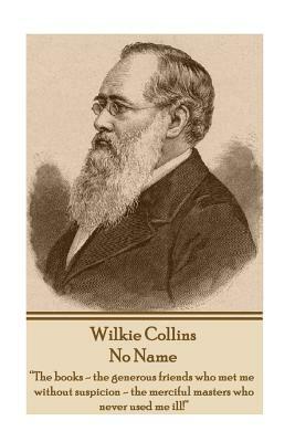 No Name by Wilkie Collins