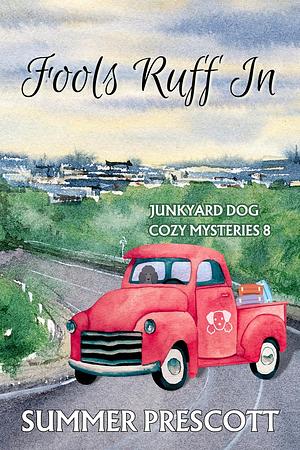 Fools Ruff In by Summer Prescott