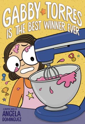 Gabby Torres Is the Best Winner Ever by Angela Dominguez