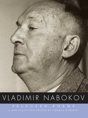Selected Poems by Thomas Karshan, Vladimir Nabokov