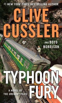 Typhoon Fury by Clive Cussler, Boyd Morrison