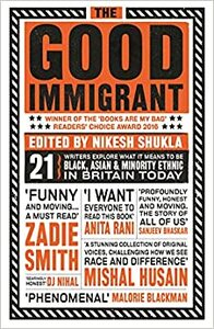 The Good Immigrant by Nikesh Shukla