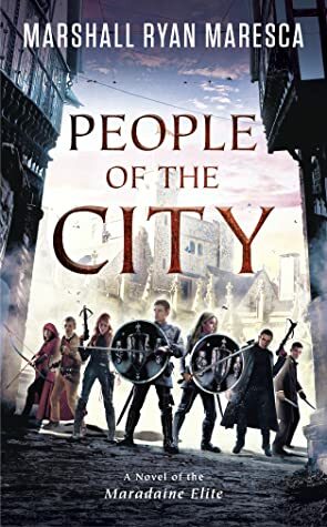The People of the City by Marshall Ryan Maresca