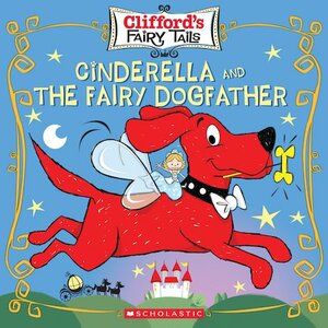 Cinderella and the Fairy Dogfather by Daphne Pendergrass