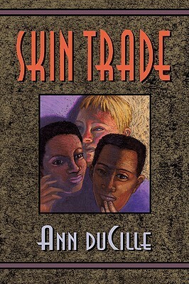 Skin Trade by Ann DuCille